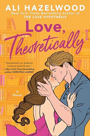 Love, Theoretically by Ali Hazelwood