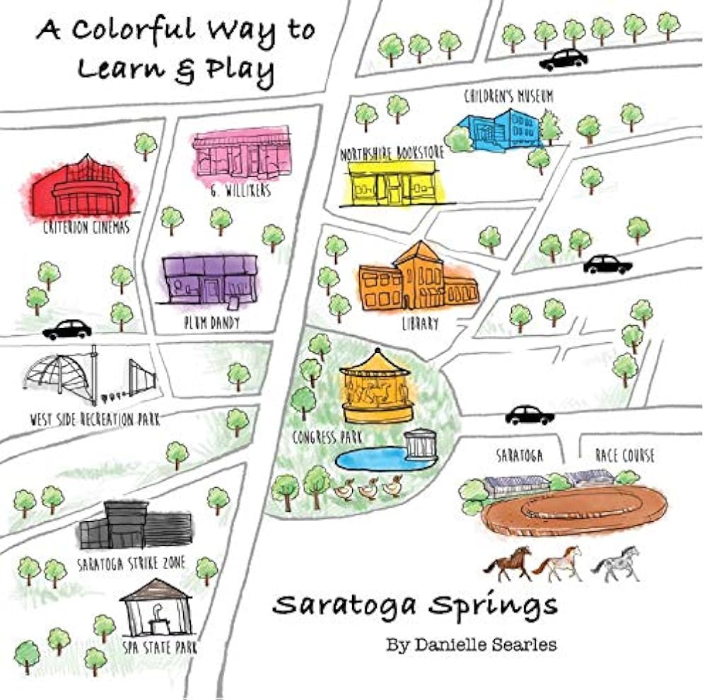 A Colorful Way to Learn & Play: Saratoga Springs by Danielle Searles