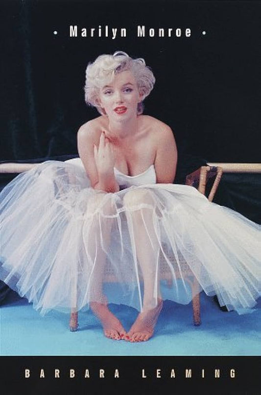 Marilyn Monroe by Barbara Leaming