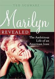 Marilyn Revealed by Ted Schwarz