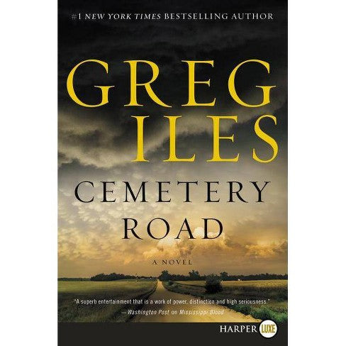 Cemetery Road by Greg Iles