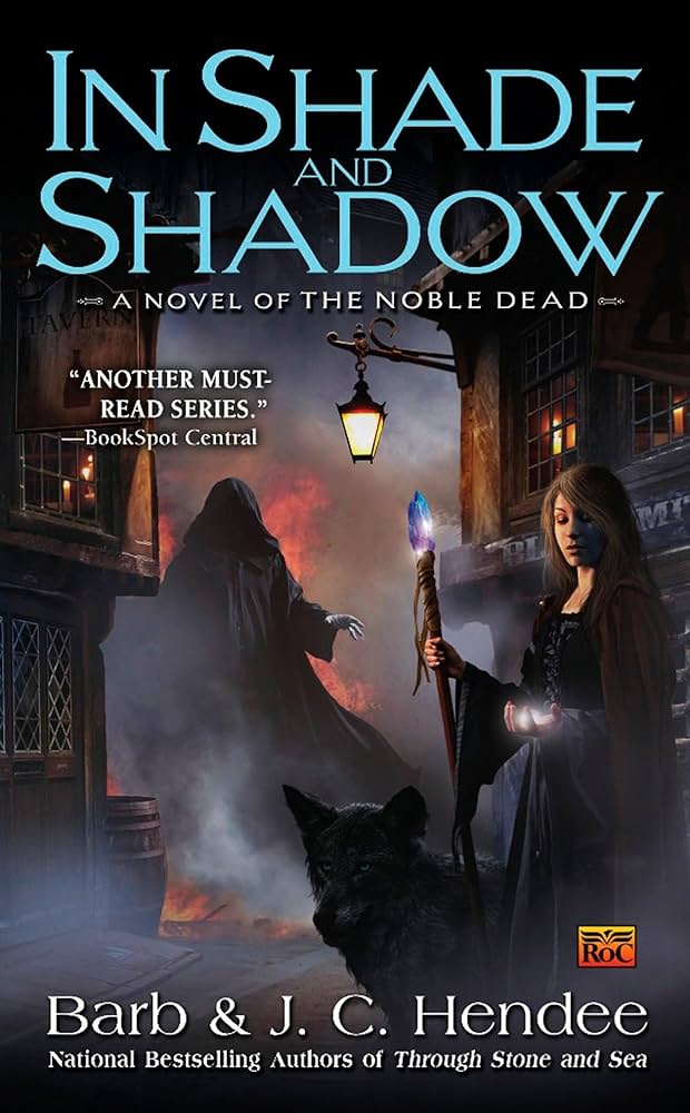 In Shade and Shadow by Barb and JC Hendee