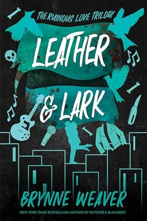 Leather and Lark by Brynne Weaver