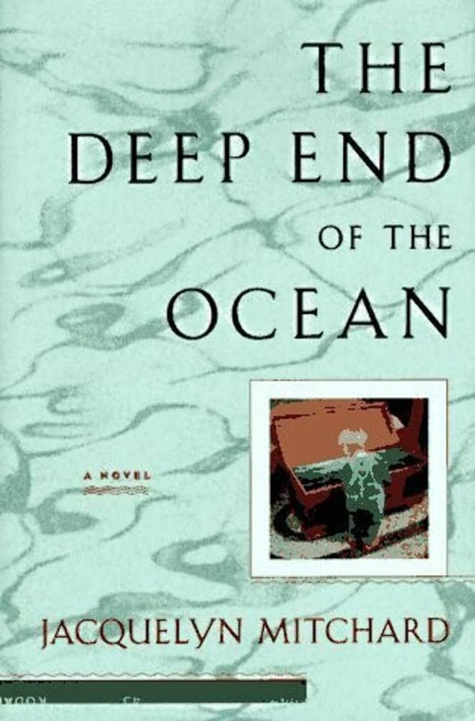 The Deep End of the Ocean by Jacquelyn Mitchard